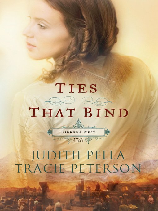 Title details for Ties that Bind by Judith Pella - Available